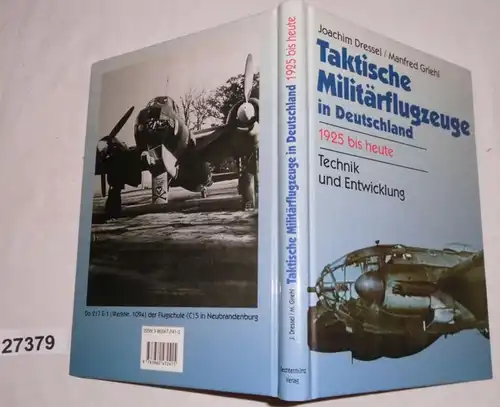 Taktische Militärflugzeuge in Deutschland 1925 bis heute - Technik und Entwicklung