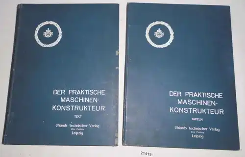 Der praktische Maschinen-Konstrukteur - Zeitschrift für Maschinen- und Mühlenbauer, Ingenieure und Fabrikanten, 41. Jahr
