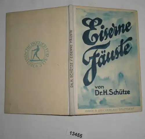 Eiserne Fäuste (Technische Bücher für alle)