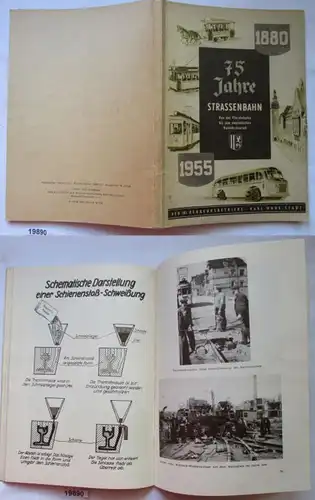 75 Jahre Straßenbahn 1880-1955 - Von der Pferdebahn bis zum neuzeitlichen Verkehrsbetrieb
