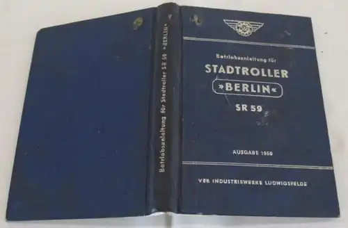 Betriebsanleitung für Stadtroller "Berlin" SR 59 (Ausgabe 1959)