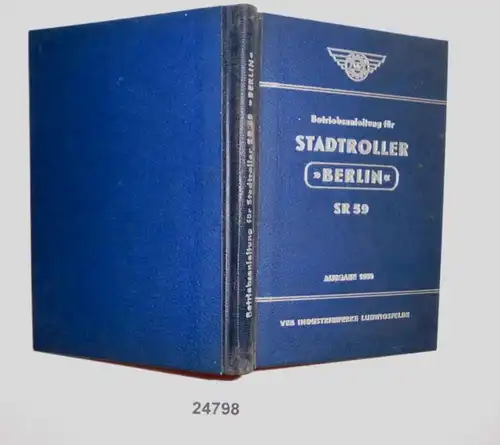 Betriebsanleitung für Stadtroller "SR 59 - Berlin" (Ausgabe 1959)