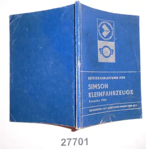 Betriebsanleitung für Simson Kleinfahrzeuge, Ausgabe 1969