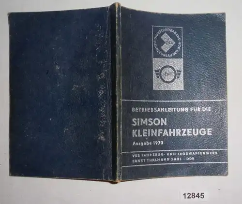 Betriebsanleitung für Simson Kleinfahrzeuge, Ausgabe 1970