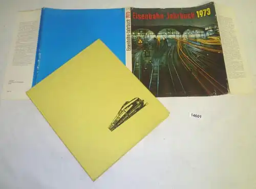 Eisenbahn-Jahrbuch 1973 - Ein internationaler Überblick