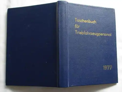 Taschenbuch für Triebfahrzeugpersonal 1977