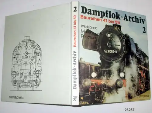 Dampflok-Archiv 2 - Baureihen 41 bis 59