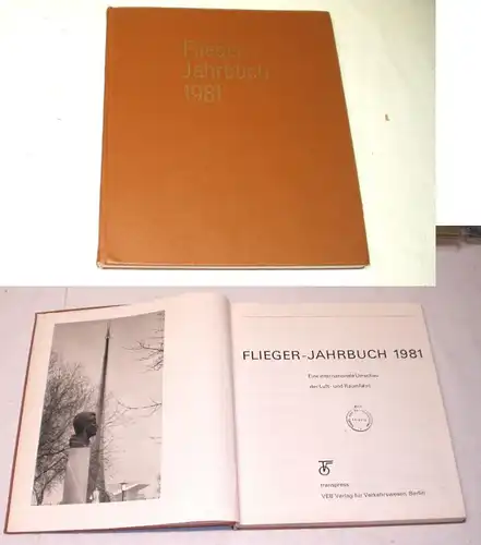 Flieger-Jahrbuch 1981 - Eine internationale Umschau der Luft- und Raumfahrt