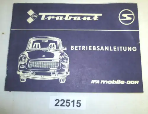 Manuel d'utilisation des voitures particulières Trabant 601, 601S, 602S de Luxe