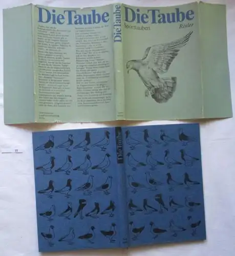 Die Taube - Sporttauben, ein Fachbuch für Züchter und Halter von Sporttauben
