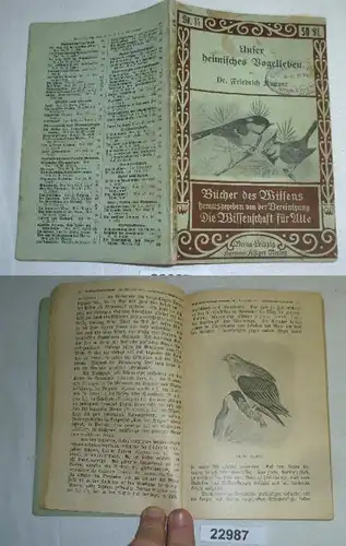 Unser heimisches Vogelleben (Hillgers illustrierte Volksbücher Band 15)