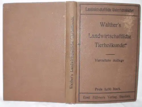 Walthers Landwirtschaftliche Tierheilkunde