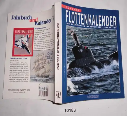 Köhlers Flottenkalender - Internationales Jahrbuch der Seefahrt '99