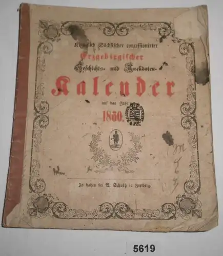 Calendrier des Histoires et Anecdotes du roi Saxon Concessionnaire d'Arche en 1860