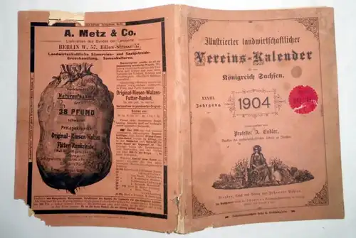 Illustrierter landwirtschaftlicher Vereins-Kalender für das Königreich Sachsen 1904 (XXVIII. Jahrgang)