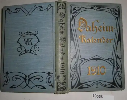 Daheim-Kalender für das deutsche Reich - auf das Jahr 1910