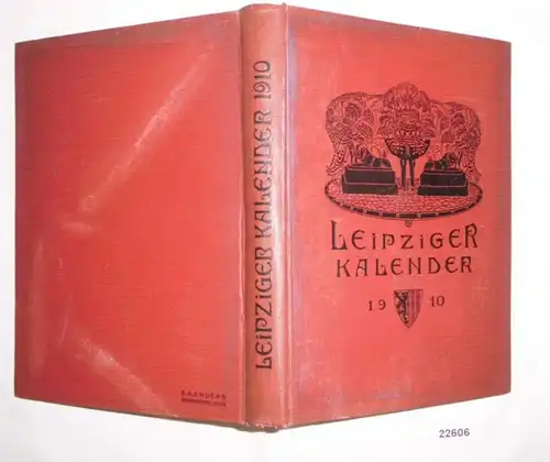 Leipziger Kalender Illustriertes Jahrbuch und Chronik 1910