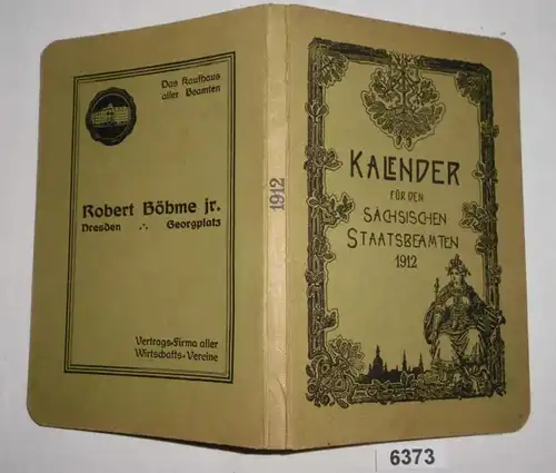Kalender für den Sächsischen Staatsbeamten auf das Jahr 1912