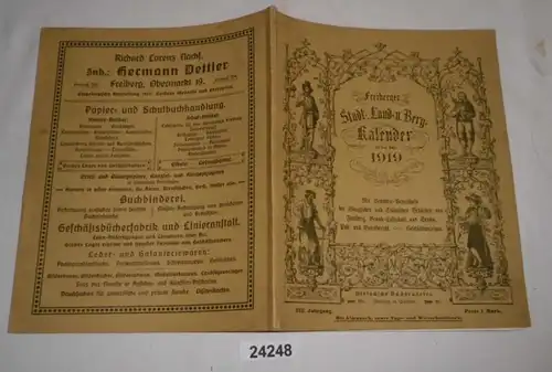 Freiberger Stadt-, Land- u. Berg-Kalender auf das Jahr 1919 - Glück auf! - mit Beamten-Verzeichnis der Königlichen und S