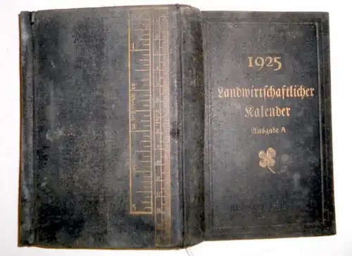 Calendrier des notes et des comptabilités agricoles 1925 (28e année) Première partie: Calendrier de poche