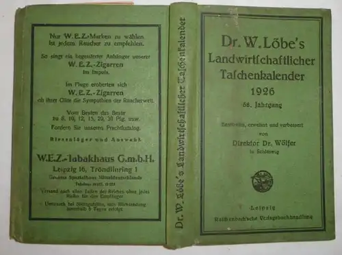 Dr. William Löbe's Landwirtschaftlicher Taschen-Kalender 1926 (68. Jahrgang)