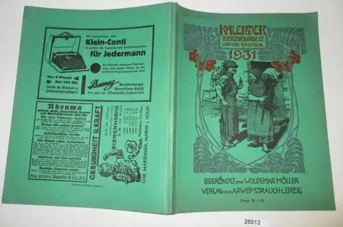 Kalender 1931 für das Erzgebirge, das übrige Sachsen und das Sudetenland - 27. Jahrgang