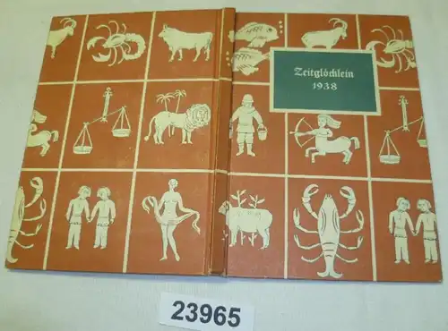 Zeitglöcklein. Ein Kalender für das Jahr 1938 mit Bildern aus dem Breviarium Grimani eingeleitet und erläutert von Heinr
