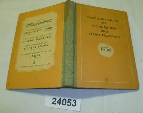 Taschenkalender für Kleingärtner und Kleintierzüchter 1958