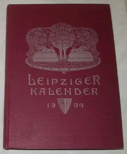 Calendrier de Leipzig 1904 - Un annuaire illustré