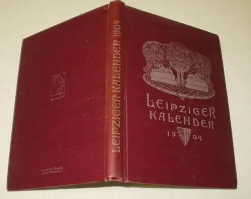 Leipziger Kalender - Ein illustriertes Jahrbuch für 1904