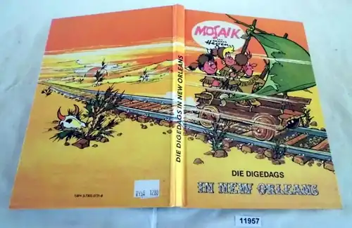 Die Digedags in New Orleans  (Mosaik Sammelband 5 - alte Ausgabe der Amerika-Serie)