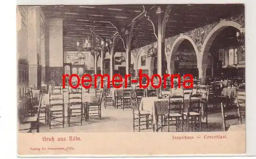 38283 Ak Gruß aus Köln Stapelhaus-Concertsaal um 1900