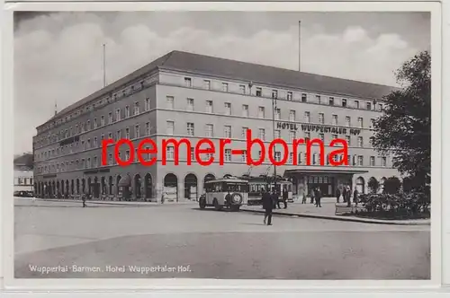 74646 Ak Wuppertal-Barmen Hotel Wuppertaler Hof um 1930