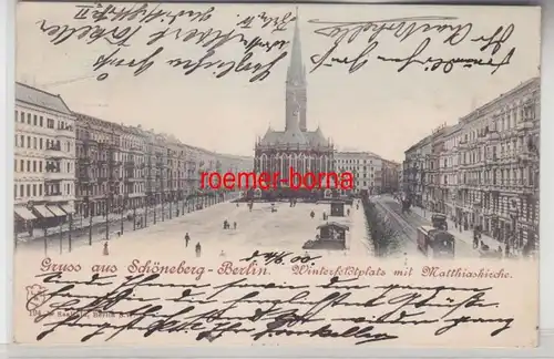 76224 Ak Gruss aus Schöneberg-Berlin Winterfeldtplatz mit Matthiaskirche 1900
