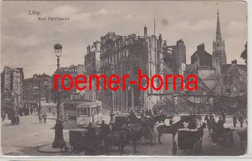 77676 Feldpost Ak Lille Rue Faid 'herbe Straßenbahn vor Zerstörungen 1916