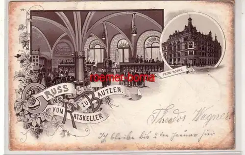 79432 Ak Gruss vom Ratskeller zu Bautzen von Fritz Rothe 1894