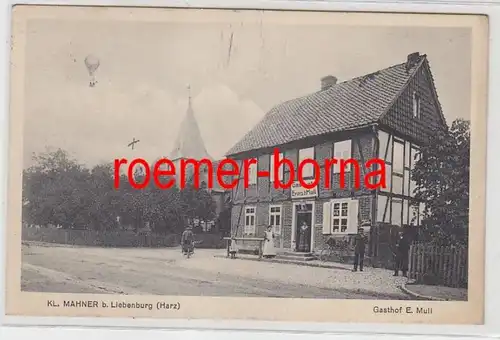 79644 Ak Kl. Mahner b. Liebenburg (Harz) Gasthof E. Mull 1918