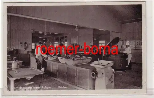 79726 Ak Gemeinschaftslager Pulgar bei Borna Küche um 1940