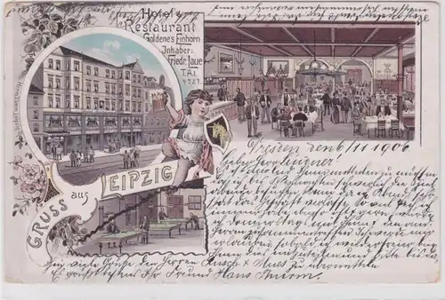 85851 Ak Lithographie Gruß aus Leipzig Hotel & Restaurant goldenes Einhorn 1906