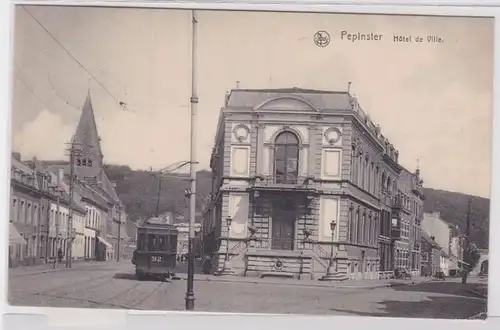 93812 Feldpost Ak Pepinster Belgien Hotel de Ville mit Strassenbahn 1915