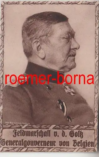 46622 Wohlfahrtskarte Feldmarschall v.d. Göltz Generalgouverneur v. Belgien 1915