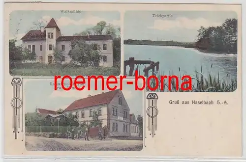 54517 Mehrbild Ak Gruß aus Haselbach S.-A. Gastwirtschaft, Walkmühle 1912