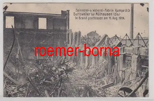 67431 Ak Burtzweiler b. Mülhausen Els. Spinnerei Weberei Kumpe zerstört 1914