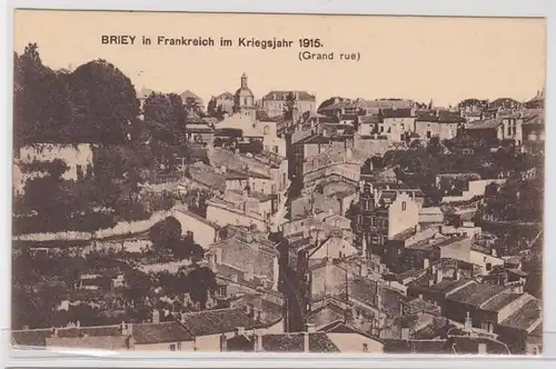 79235 Feldpost AK Briey en France en 1915 (Grand rue)