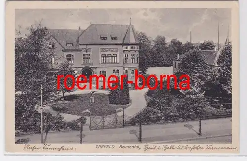 79868 Ak Crefeld Blumental Turnerhaus 1916
