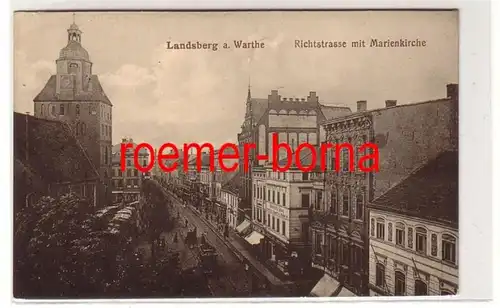 80630 Ak Landsberg a.Warthe Richtstraße mit Marienkirche um 1910