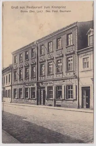 84060 Ak Gruß aus Restaurant zum Kronprinz Borna 1917