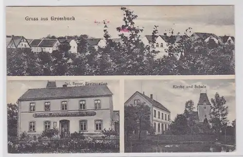 94074 Mehrbild Ak Gruß aus Grossbuch Restauration, Kirche & Schule 1925