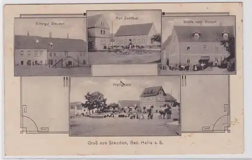 94446 Mehrbild Ak Gruß aus Steuden Bez.Halle Rittergut, Walligplatz usw. 1917