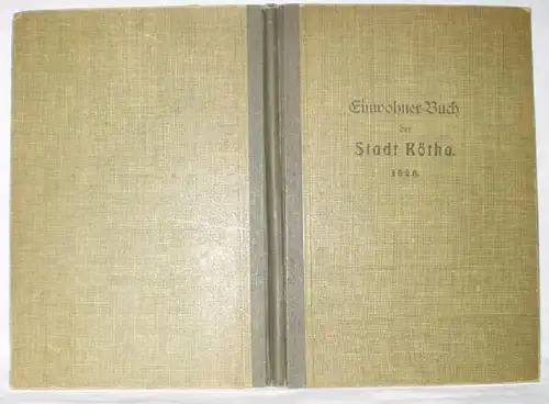Einwohner Buch der Stadt Rötha 1926